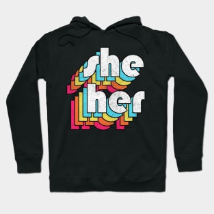 She/Her Pronouns --- Retro Style Design Hoodie